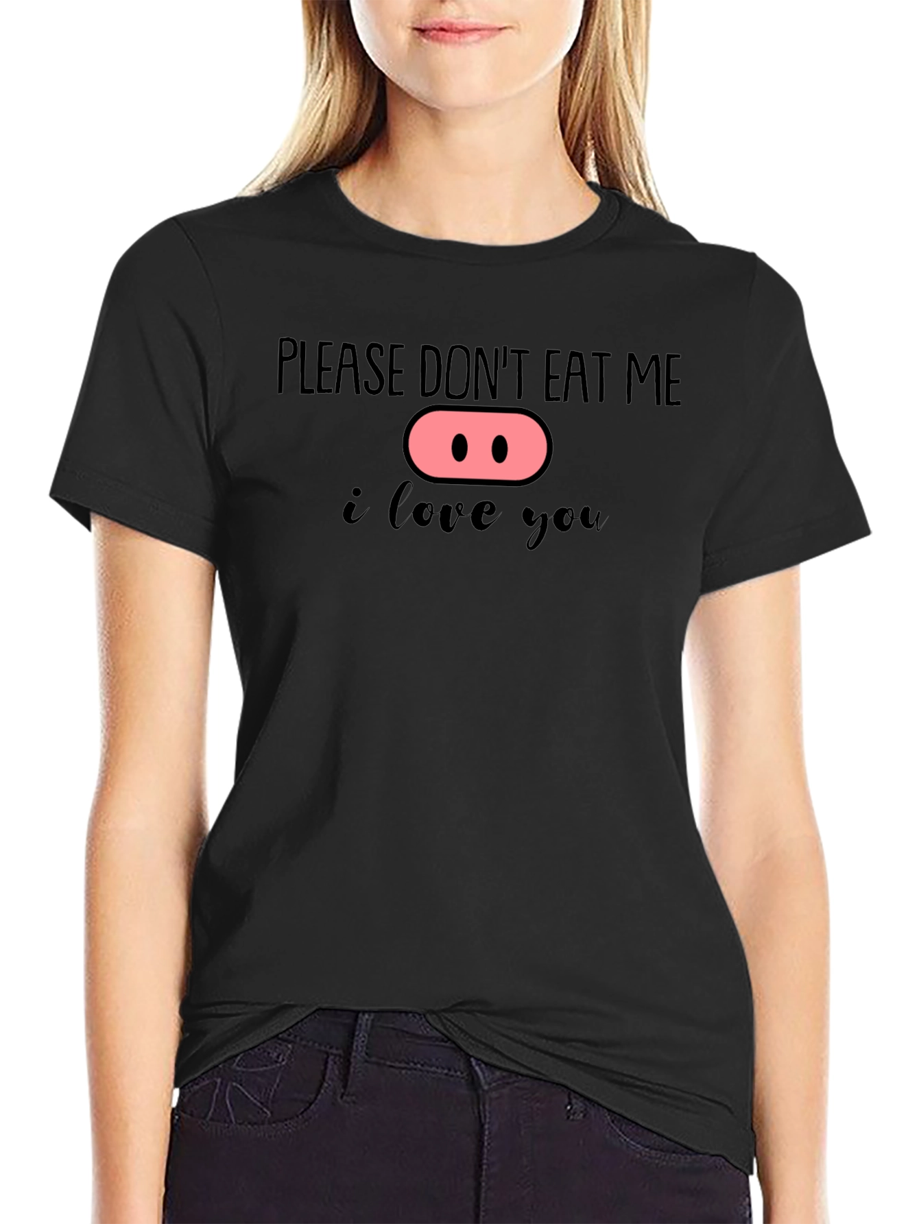 Please Dont Eat Me Funny Pig Nose Graphic Tee