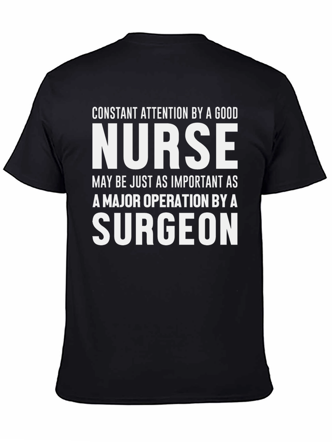 Nurse Surgeon T-Shirt - Essential Care Tribute