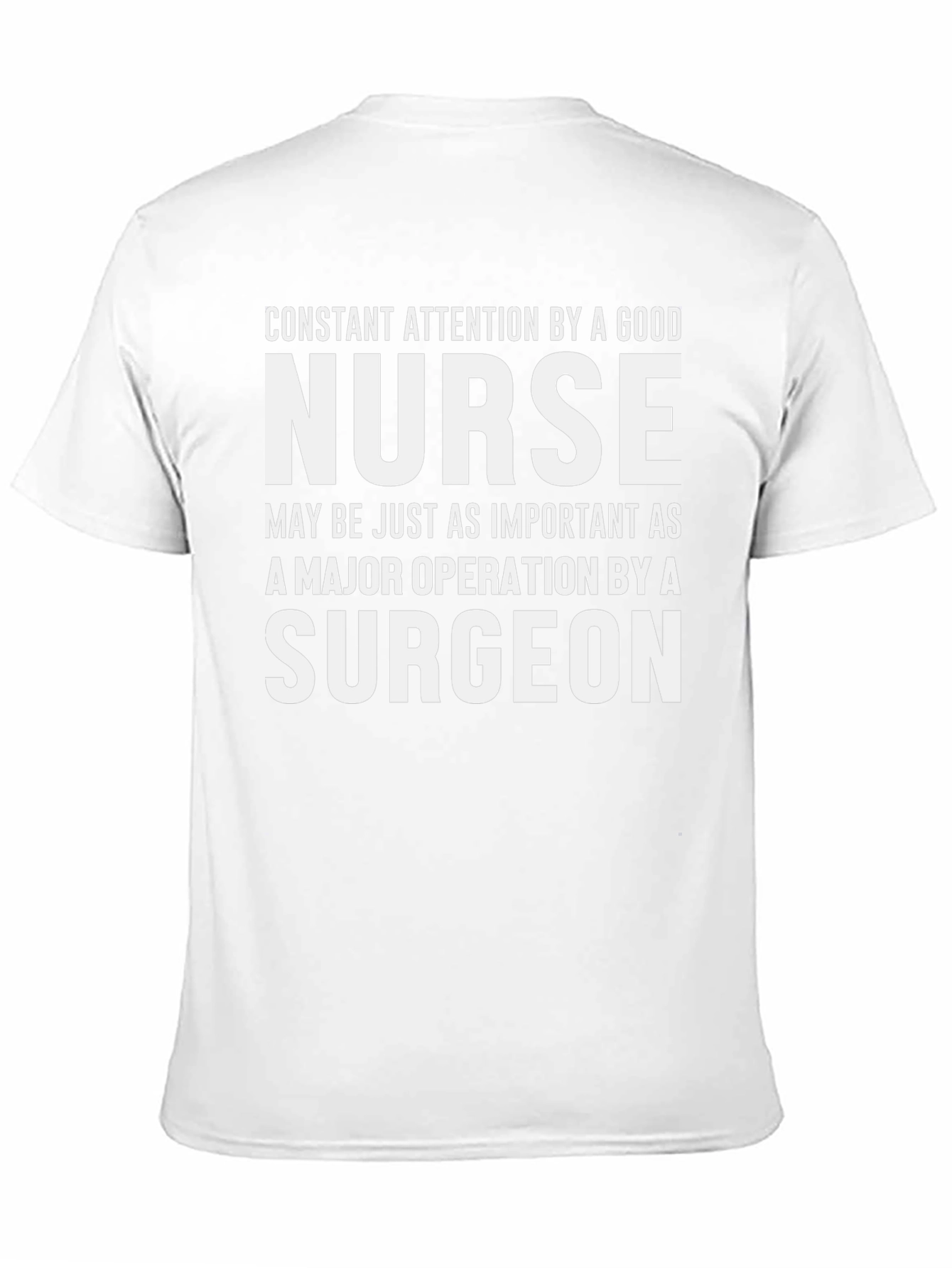 Nurse Surgeon T-Shirt - Essential Care Tribute