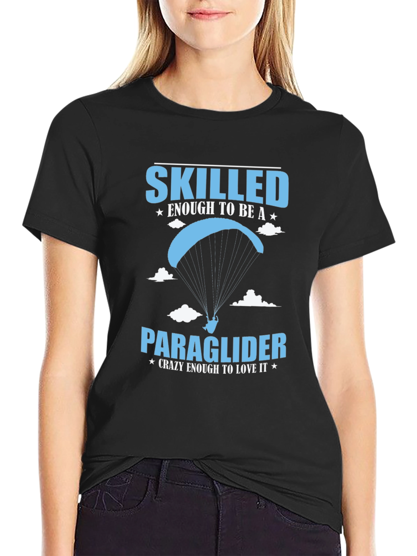 Skilled Paraglider Graphic Tee - Crazy to Love It!
