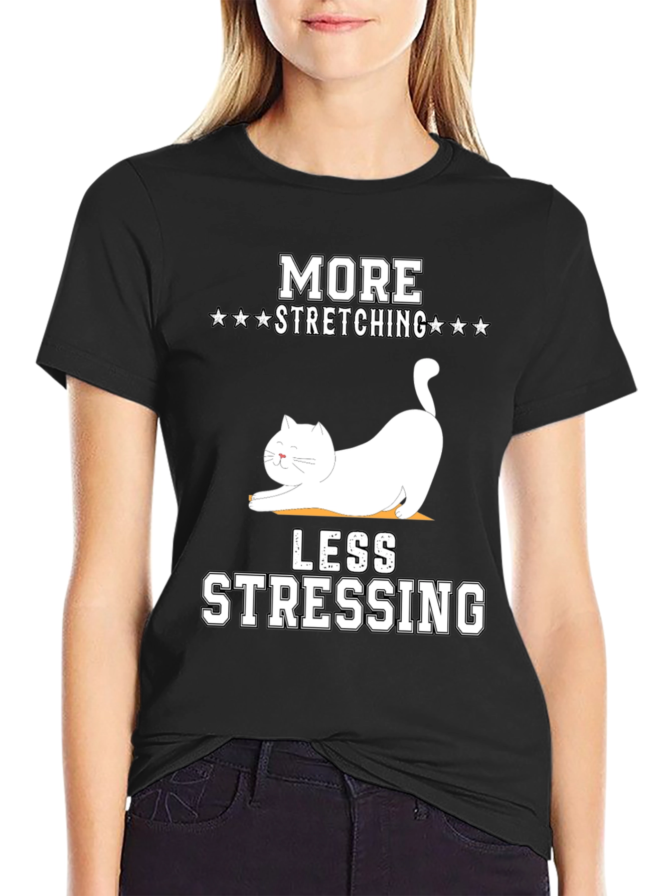 More Stretching Less Stressing T-Shirt