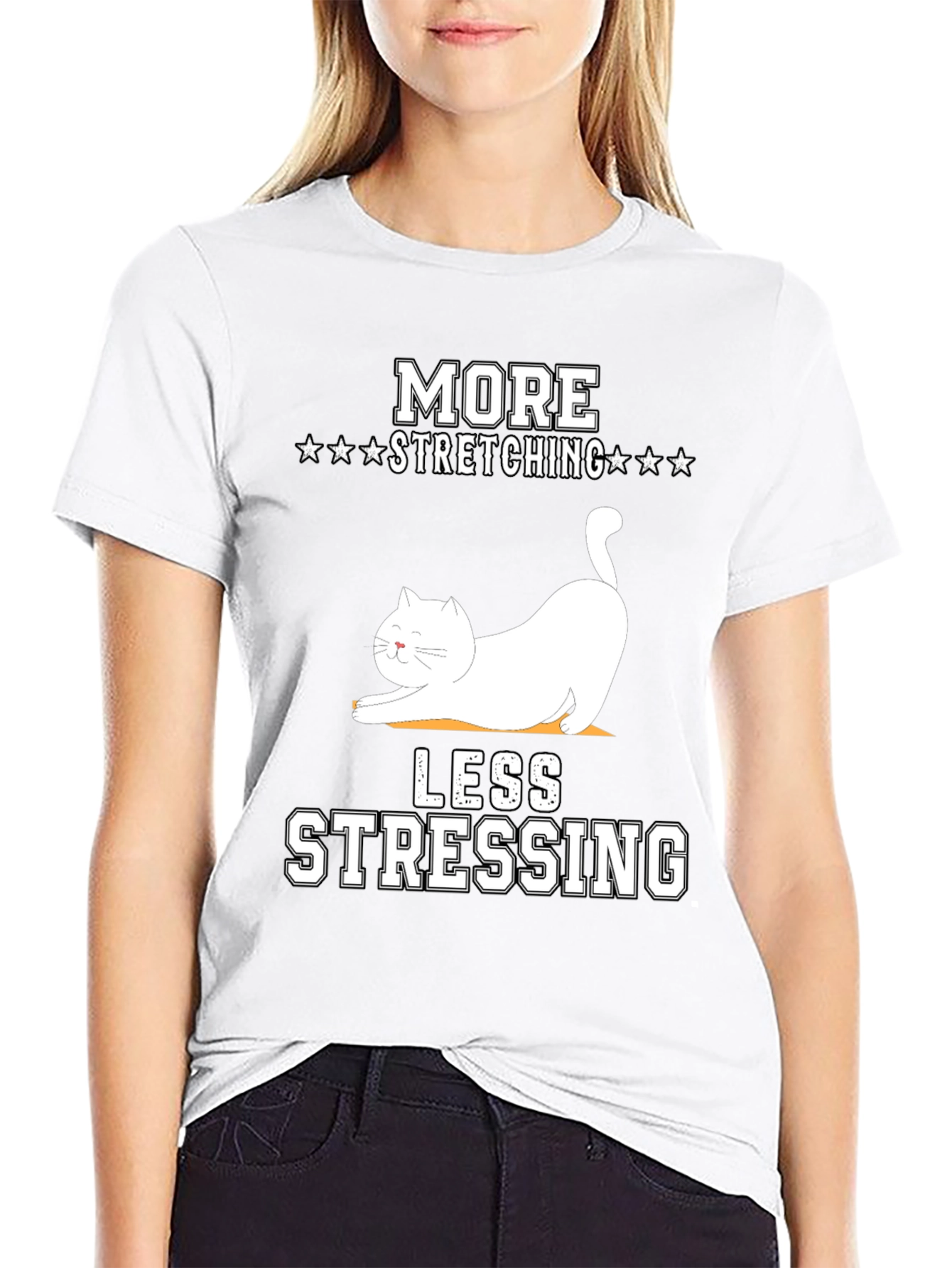More Stretching Less Stressing T-Shirt