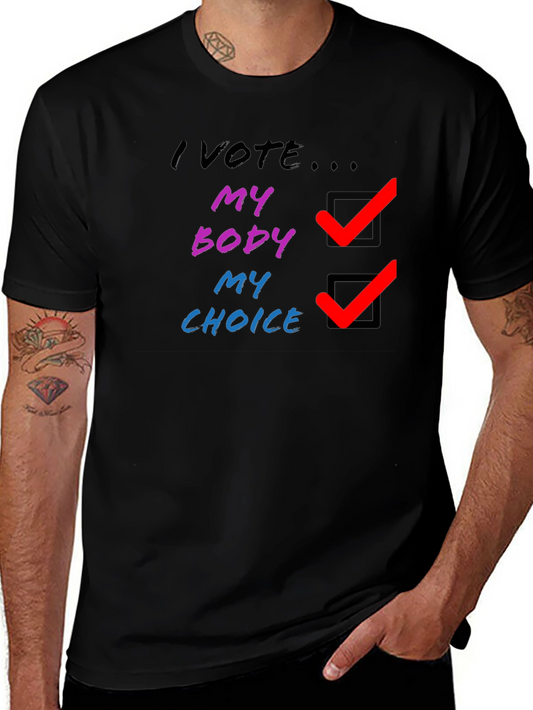 My Body My Choice T-Shirt - Pro Choice Tee