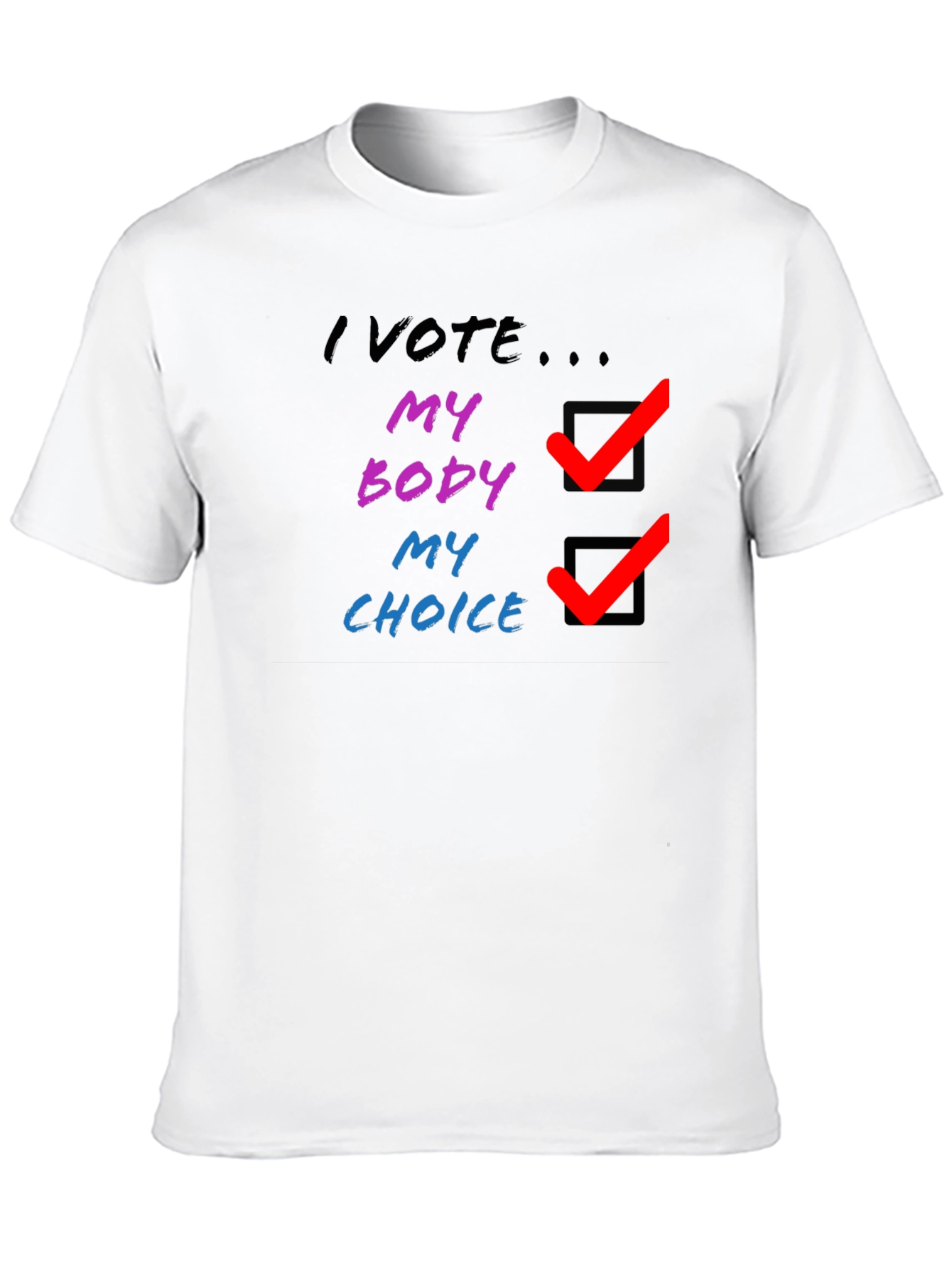My Body My Choice T-Shirt - Pro Choice Tee