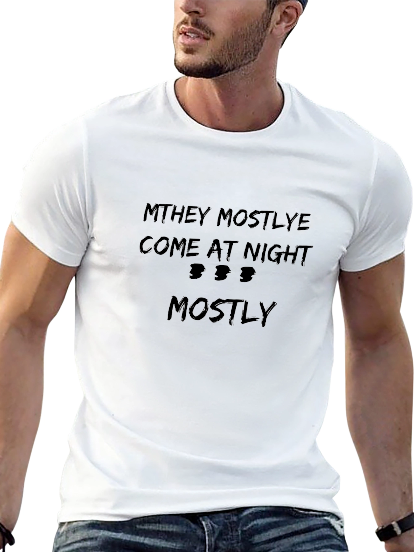 They Mostly Come at Night Mostly Black T-Shirt