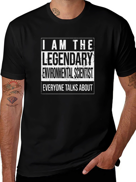 Legendary Environmental Scientist T-Shirt - Black
