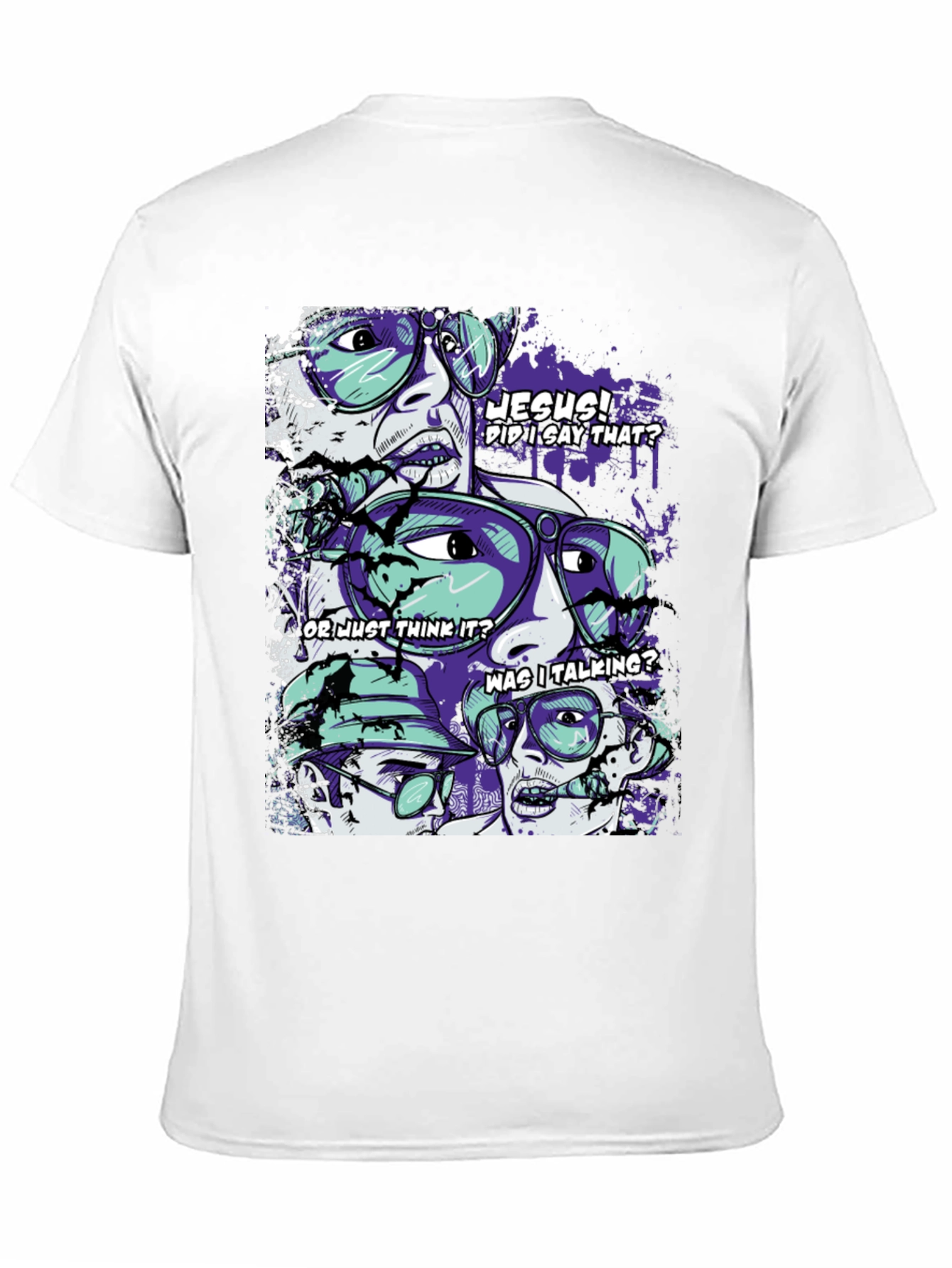 Jesus! Did I Say That? Graphic T-Shirt