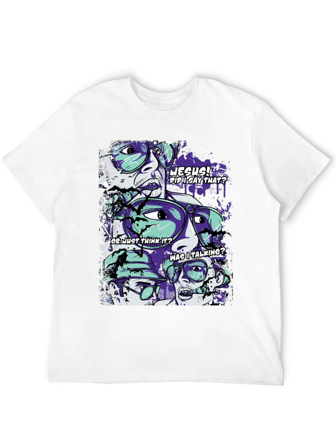 Jesus! Did I Say That? Graphic T-Shirt