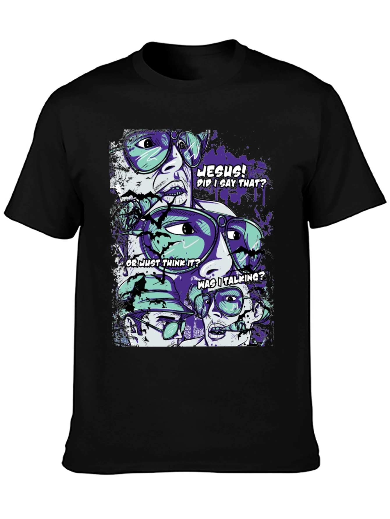 Jesus! Did I Say That? Graphic T-Shirt