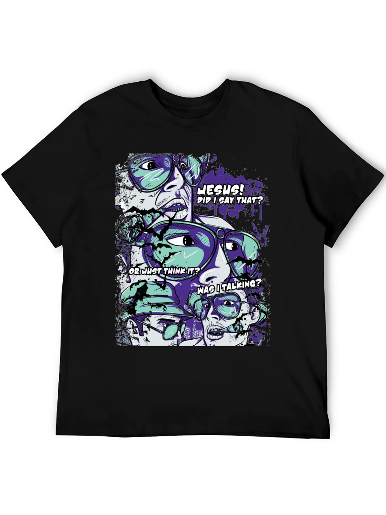 Jesus! Did I Say That? Graphic T-Shirt
