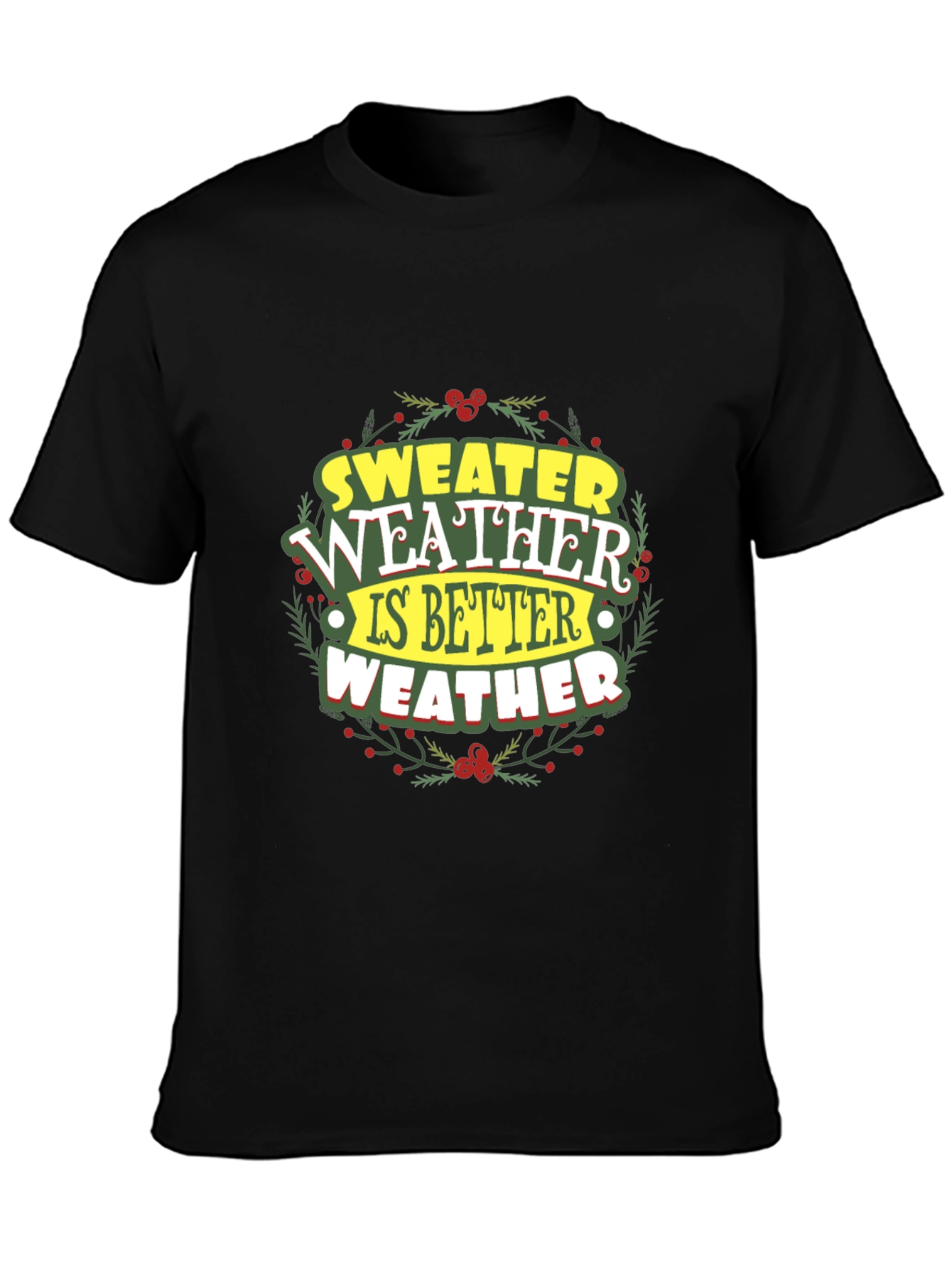 Sweater Weather Graphic T-Shirt