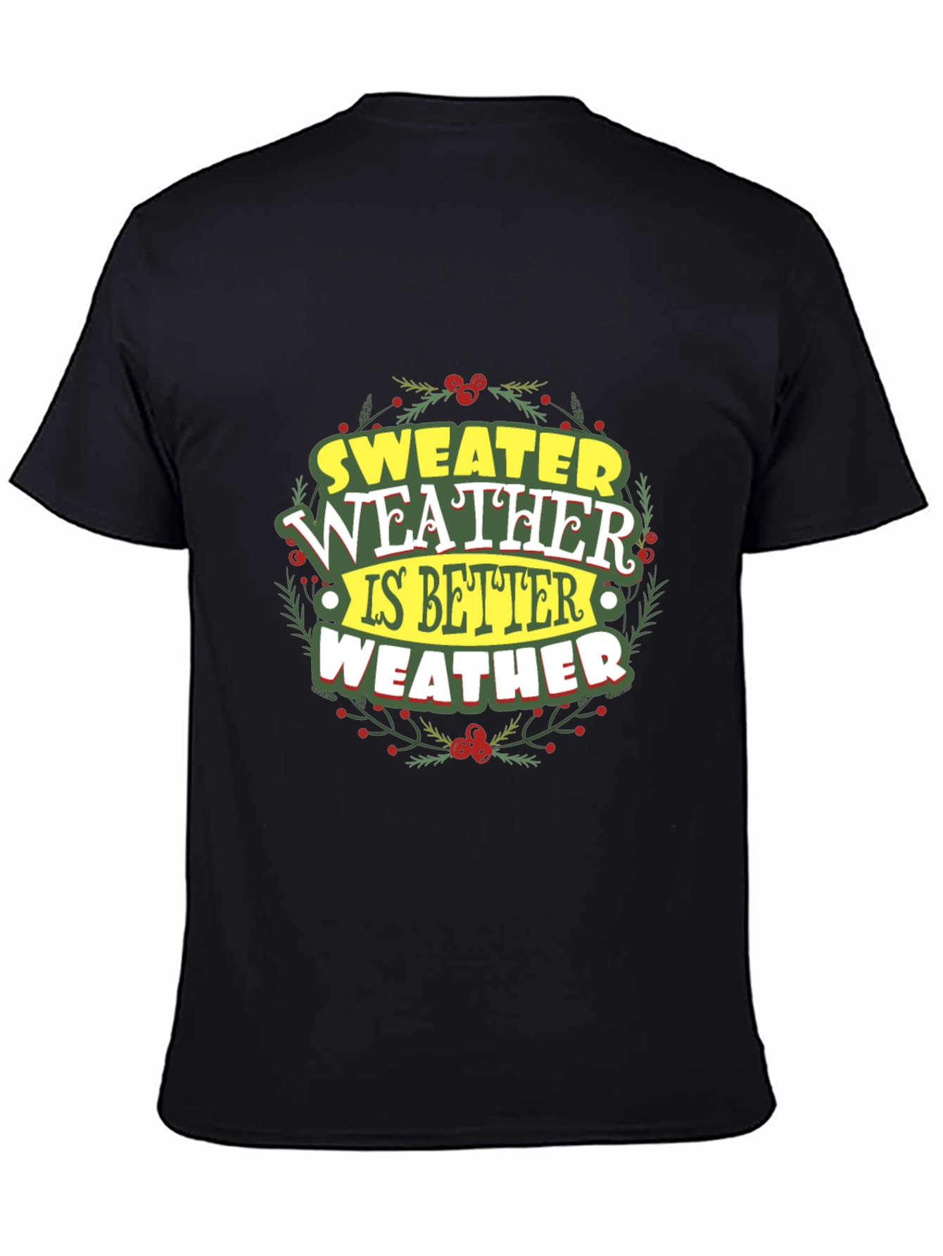 Sweater Weather Graphic T-Shirt