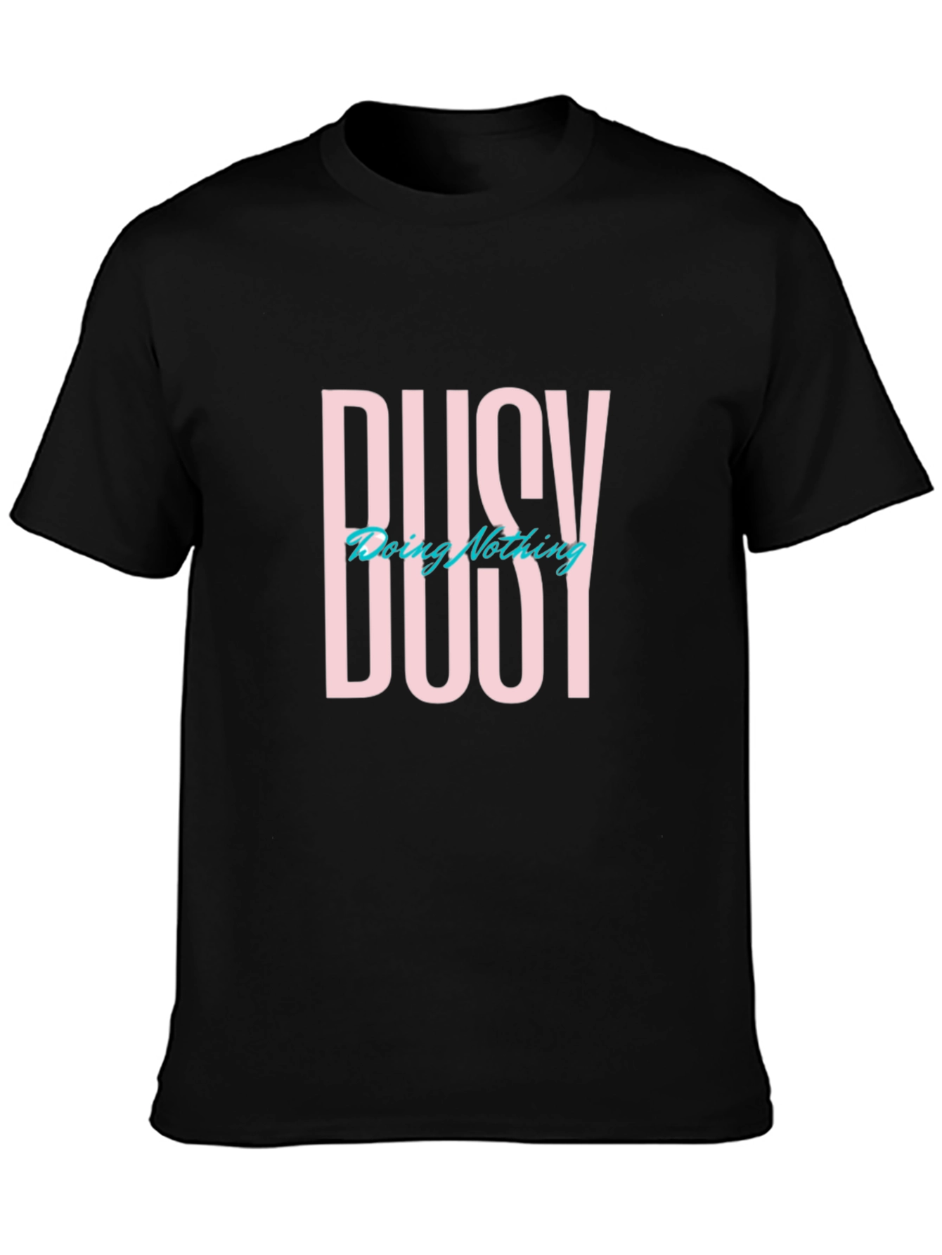 Busy Doing Nothing Graphic T-Shirt