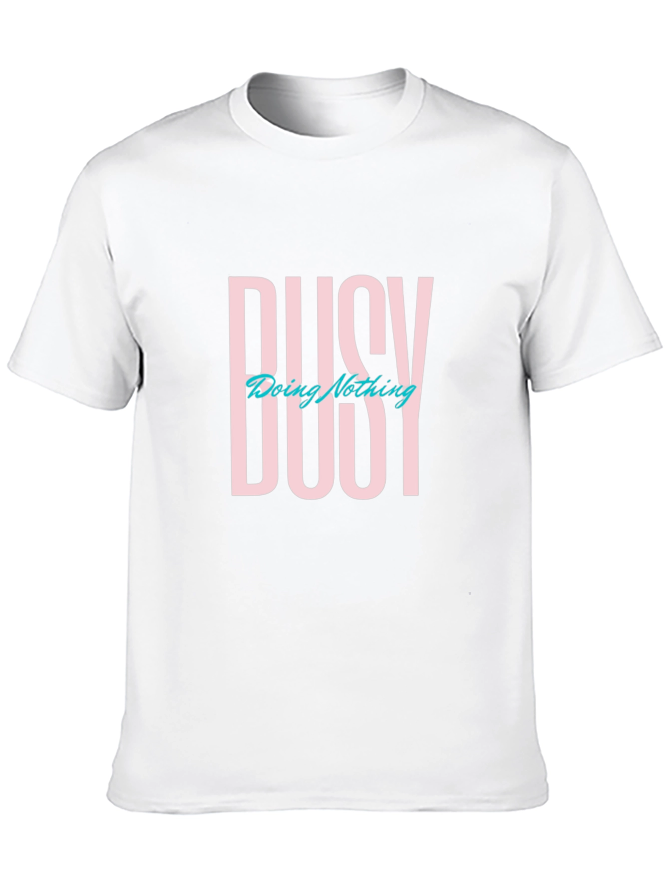 Busy Doing Nothing Graphic T-Shirt