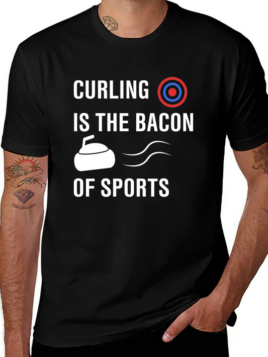 Curling Is The Bacon of Sports T-Shirt