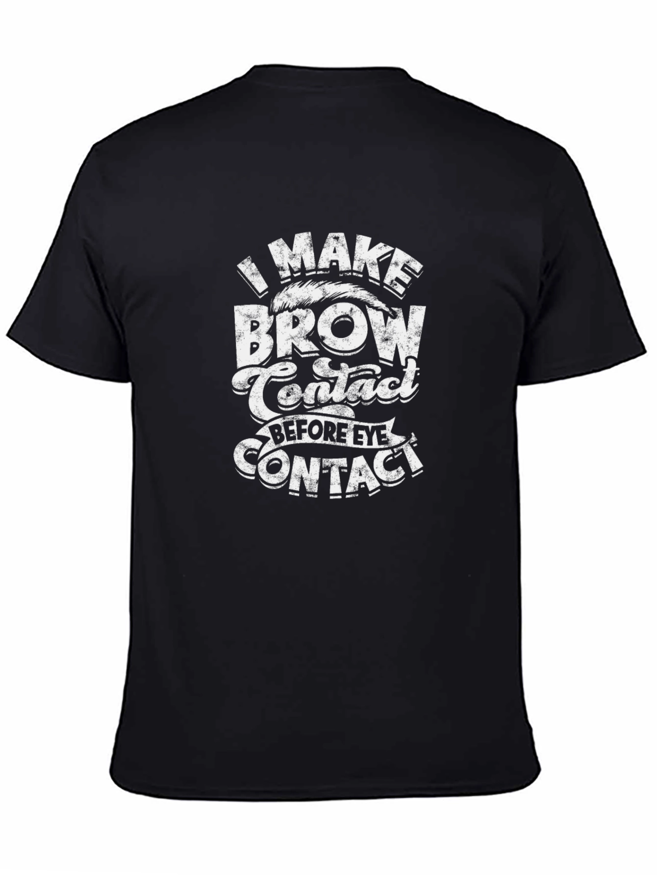 Funny Brow Contact Graphic Tee
