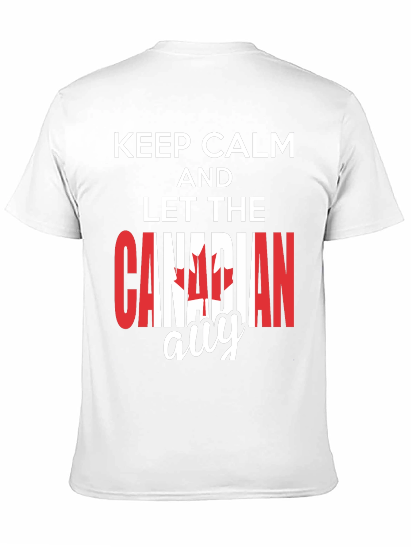 Keep Calm Canadian T-Shirt