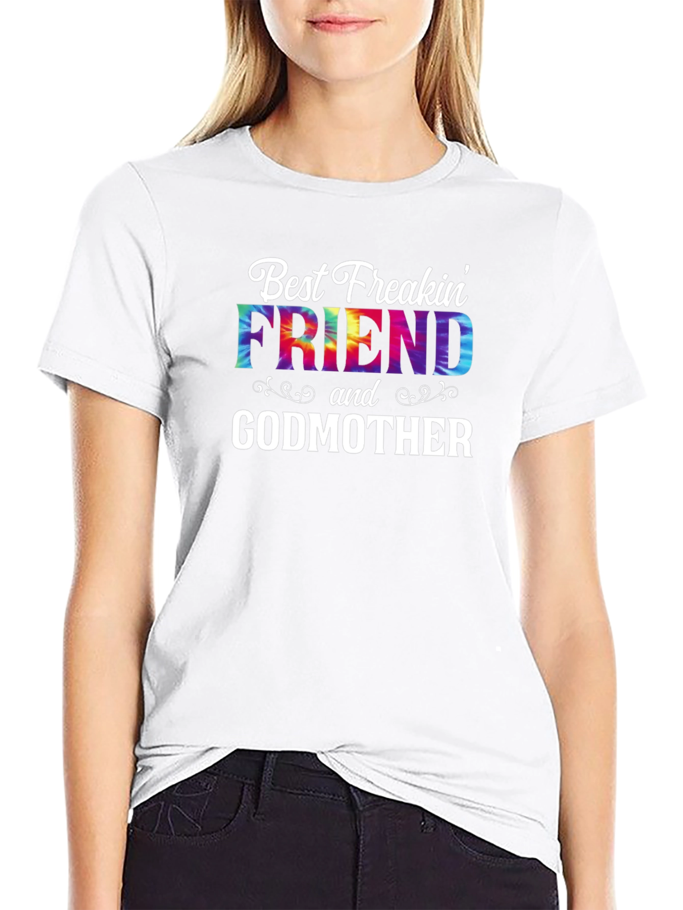 Best Freakin Friend Godmother T-Shirt