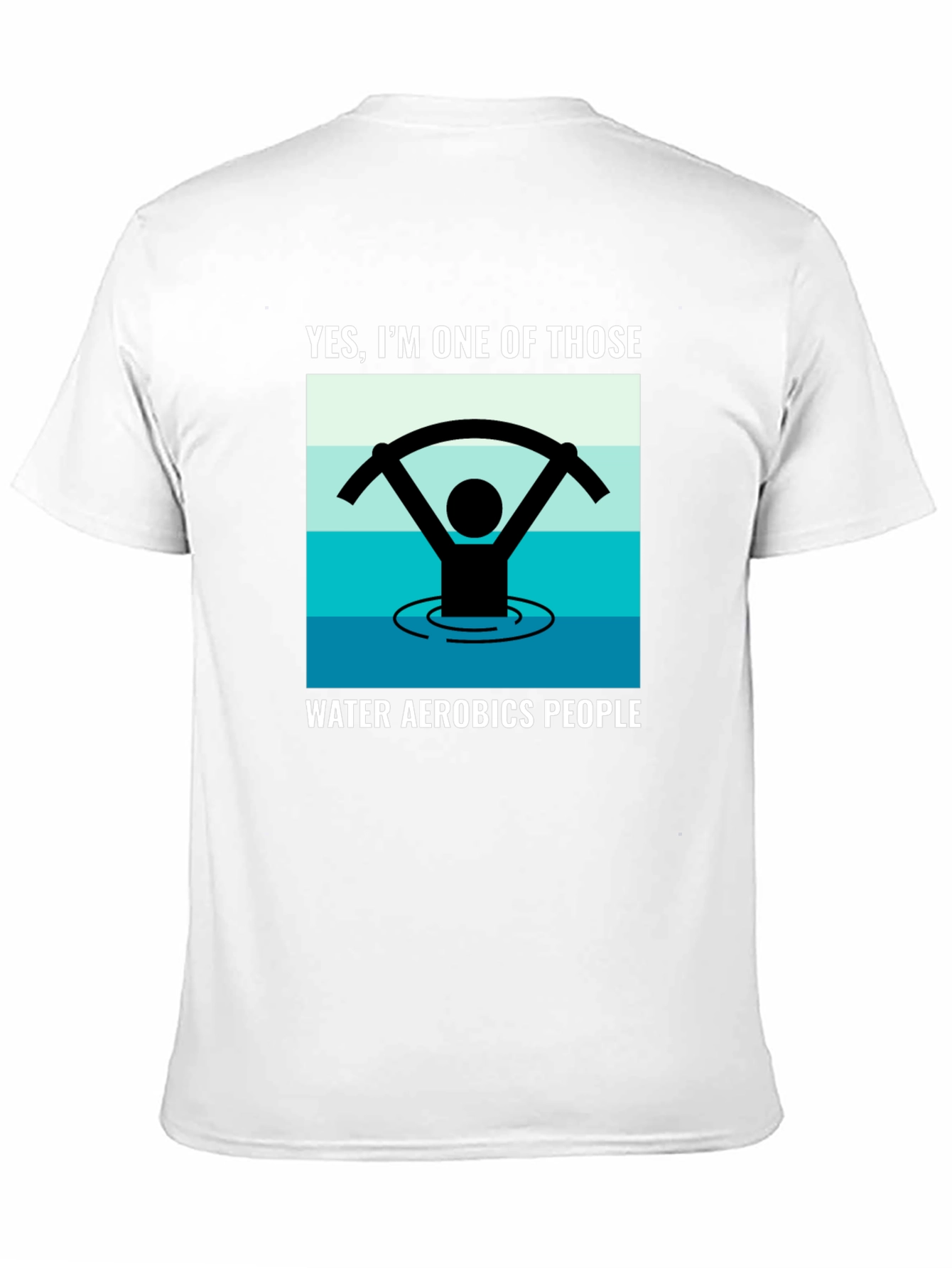 Water Aerobics T-Shirt - Funny Exercise Tee