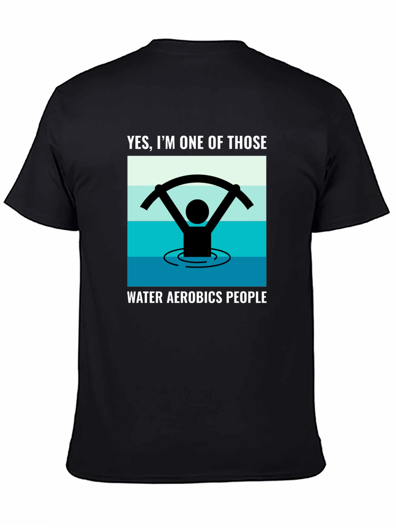 Water Aerobics T-Shirt - Funny Exercise Tee