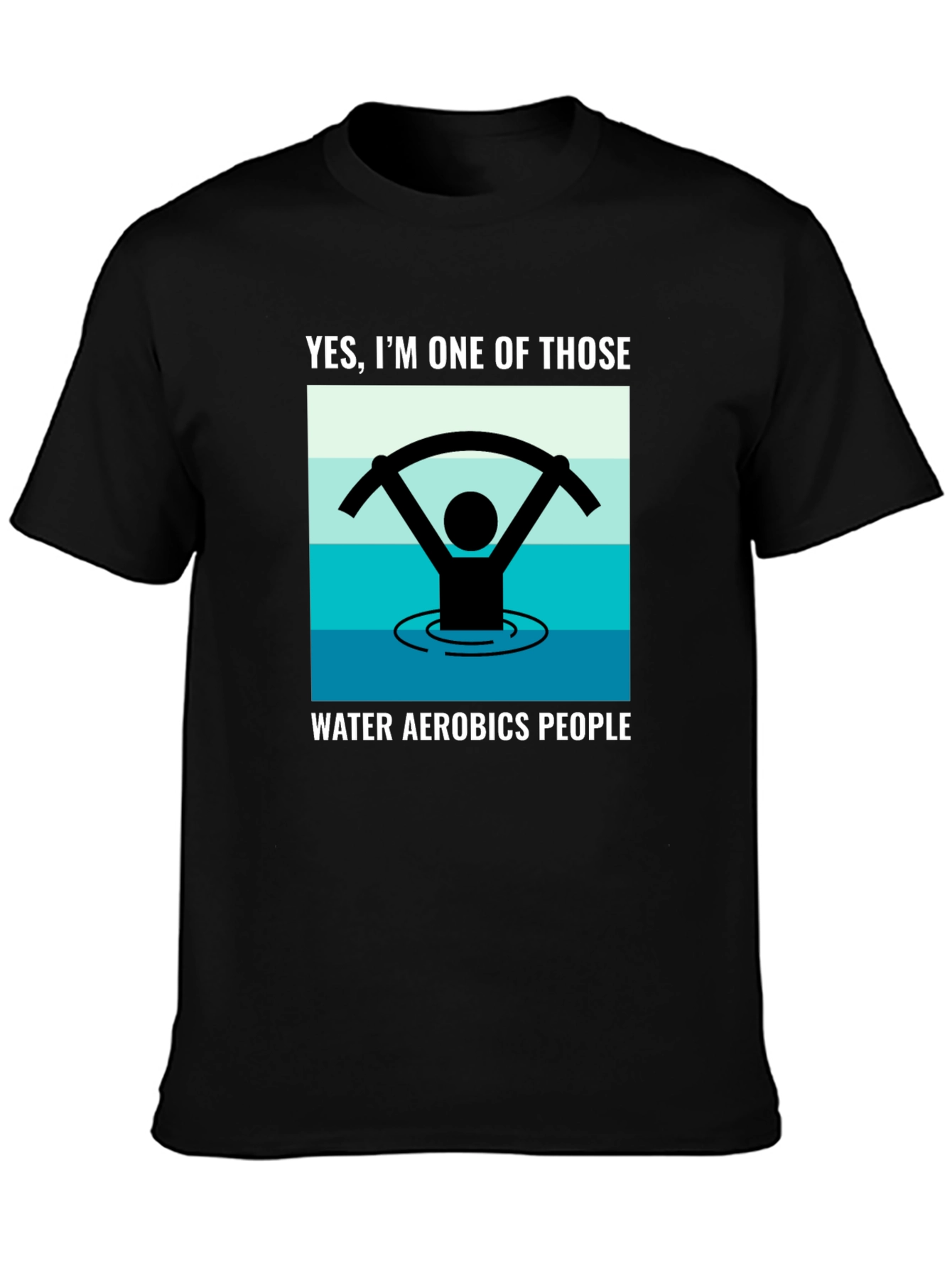 Water Aerobics T-Shirt - Funny Exercise Tee