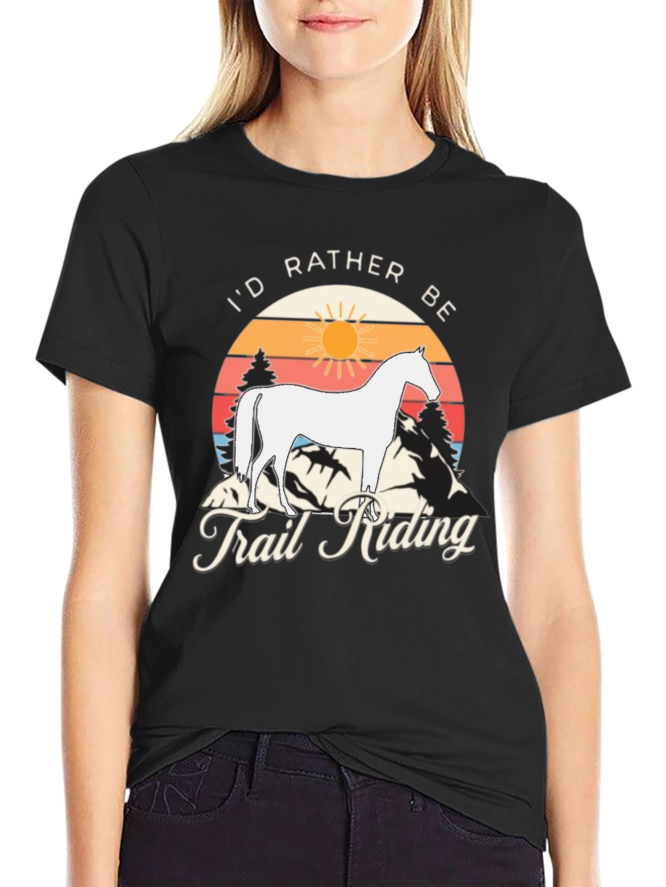 Id Rather Be Trail Riding T-Shirt
