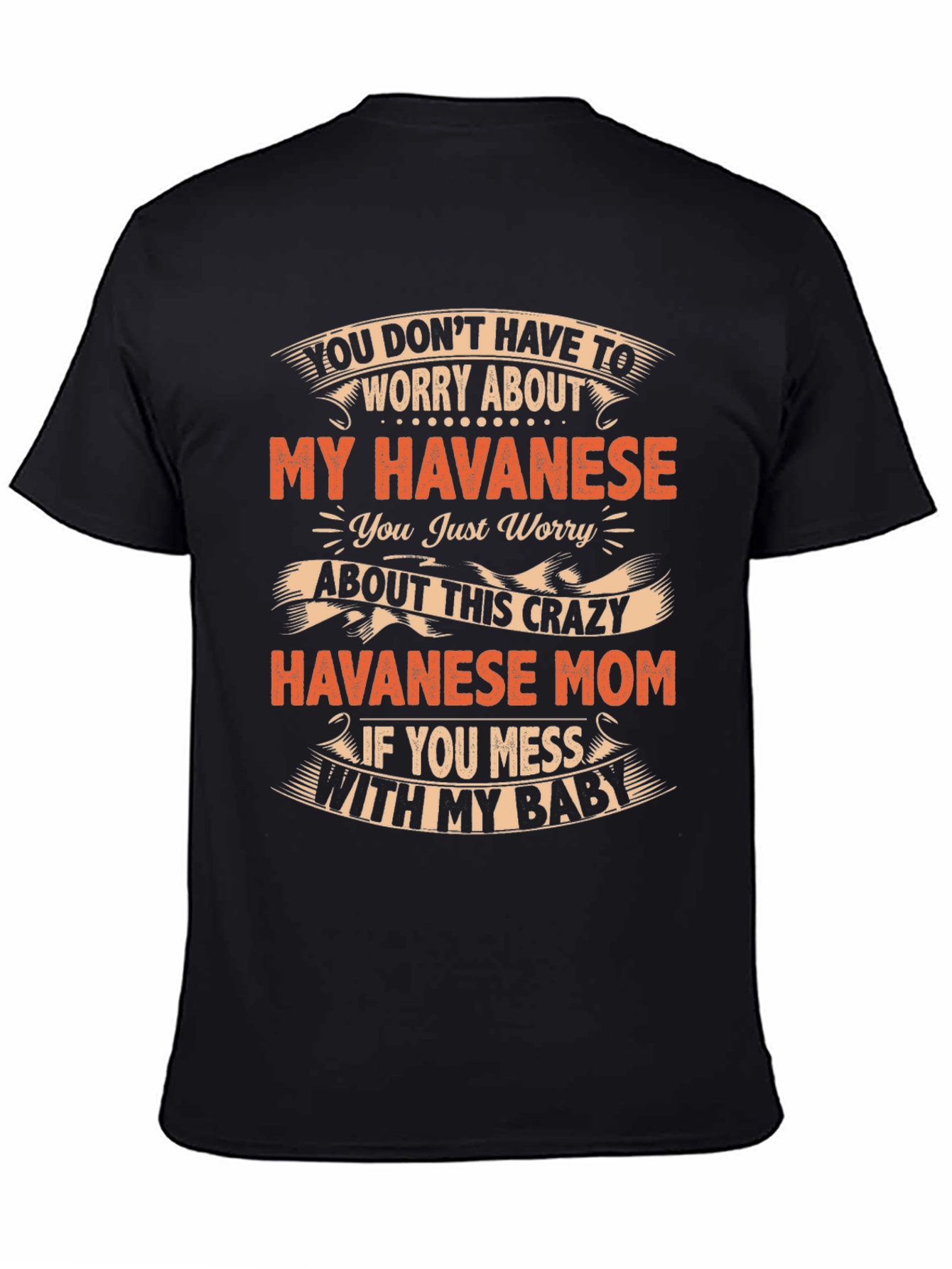 Havanese Mom Crazy Baby T-Shirt