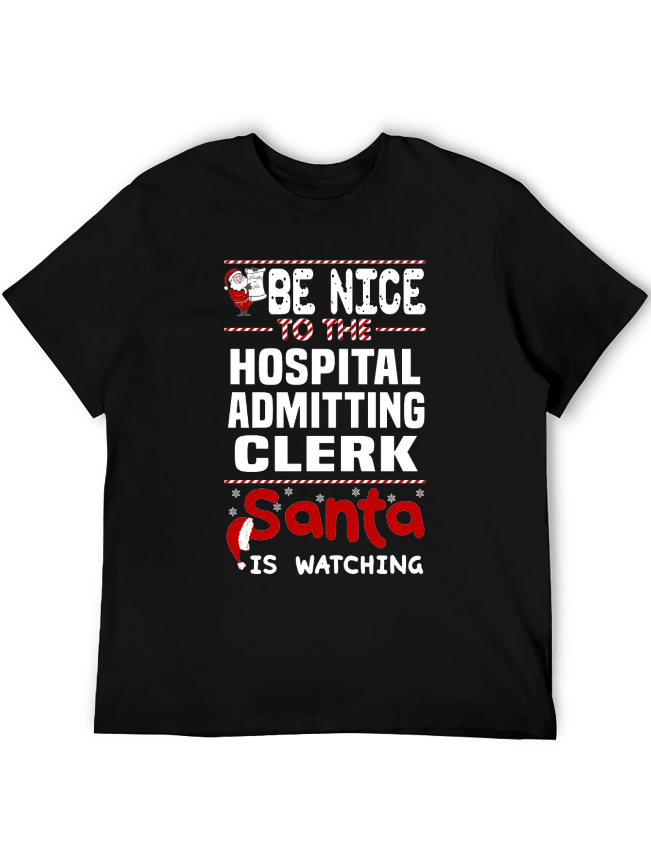 Be Nice to the Hospital Clerk T-Shirt