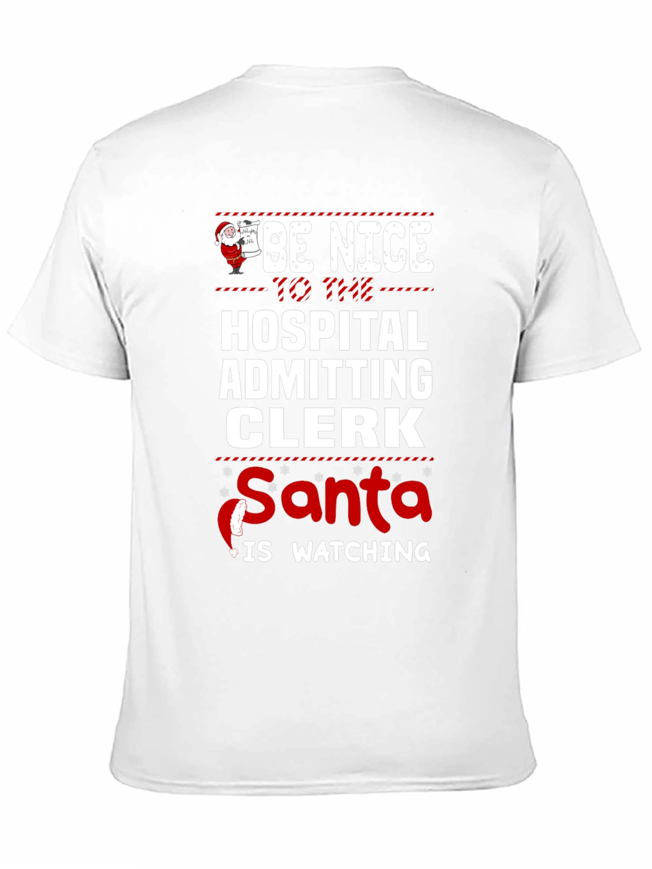 Be Nice to the Hospital Clerk T-Shirt