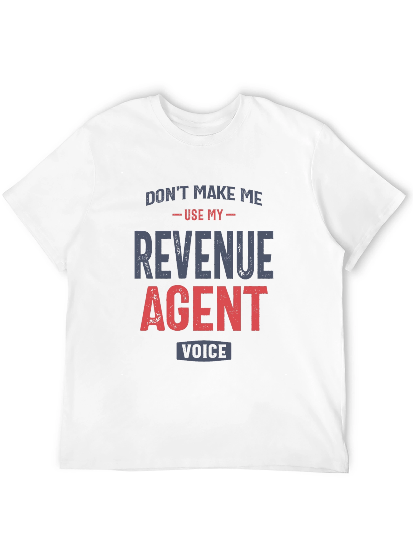 Revenue Agent Funny T-Shirt