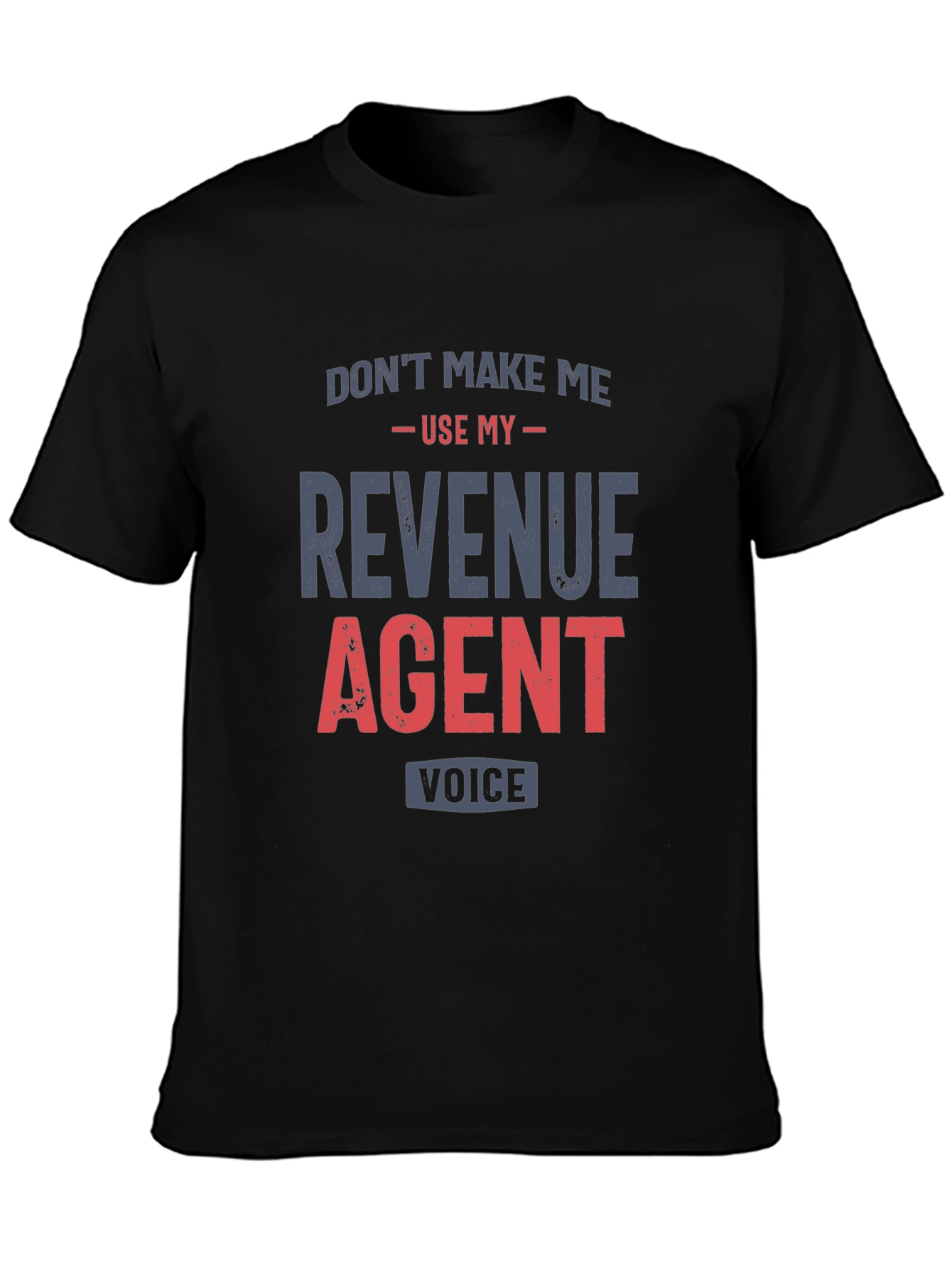 Revenue Agent Funny T-Shirt