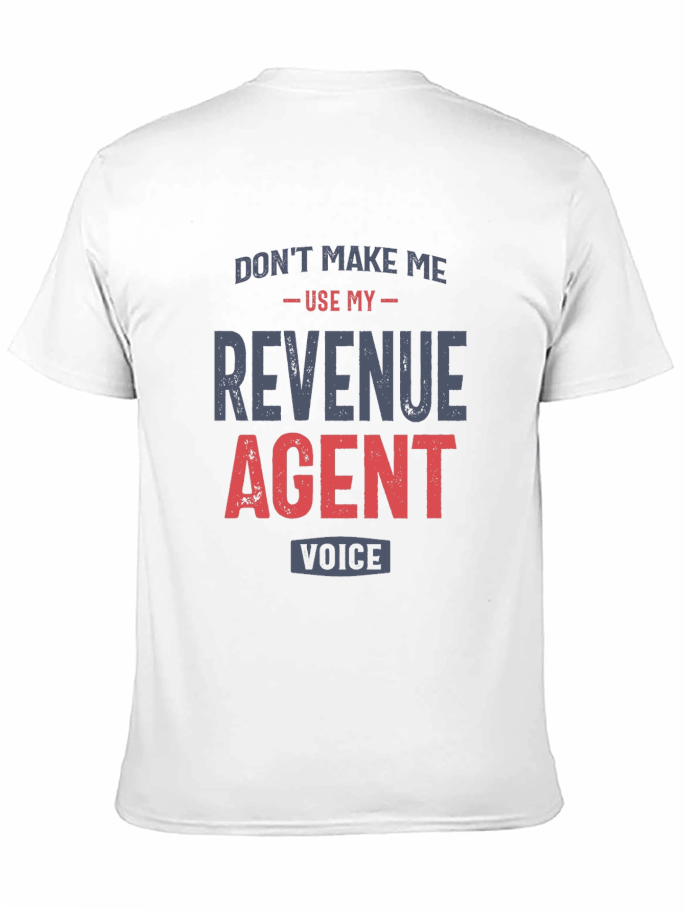 Revenue Agent Funny T-Shirt