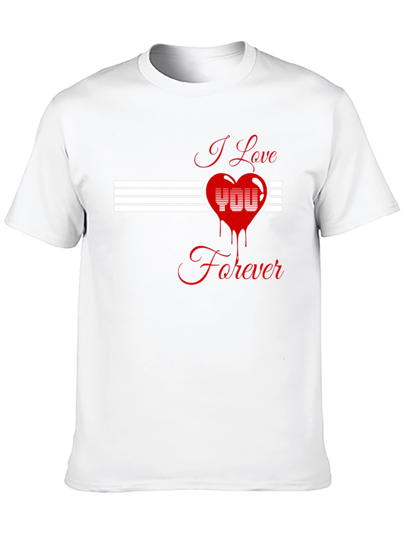 I Love You Forever Graphic Tee
