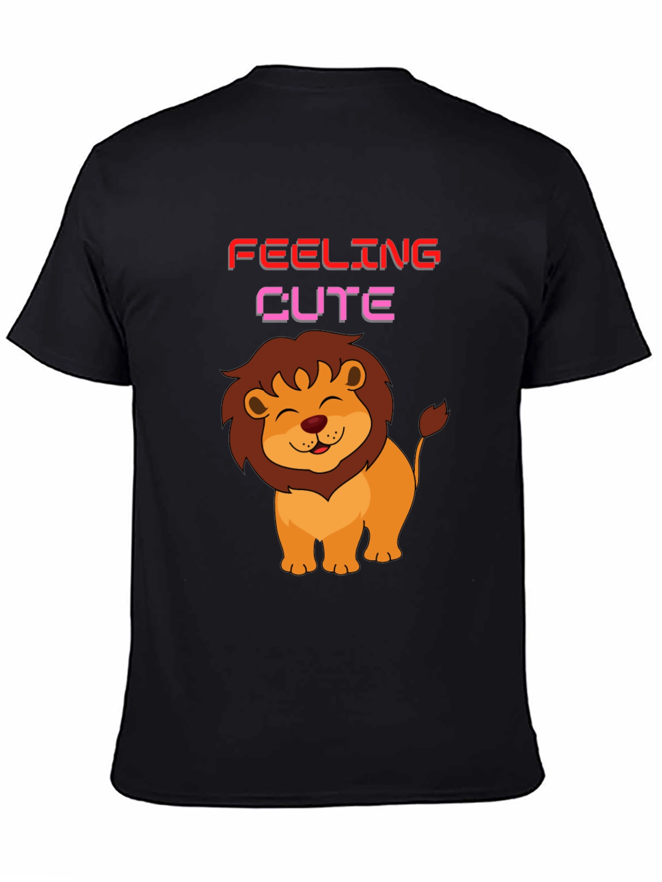 Feeling Cute Lion Graphic T-Shirt