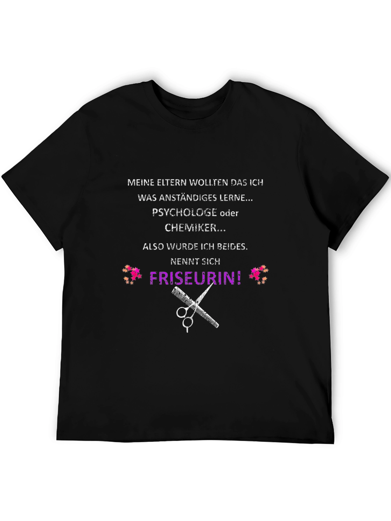 Funny Hairdresser T-Shirt: Psychologist & Chemist