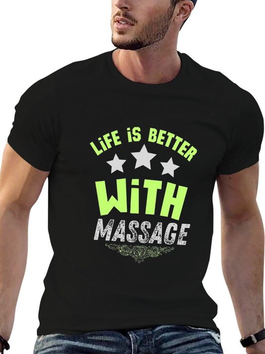 Life is Better With Massage Black T-Shirt