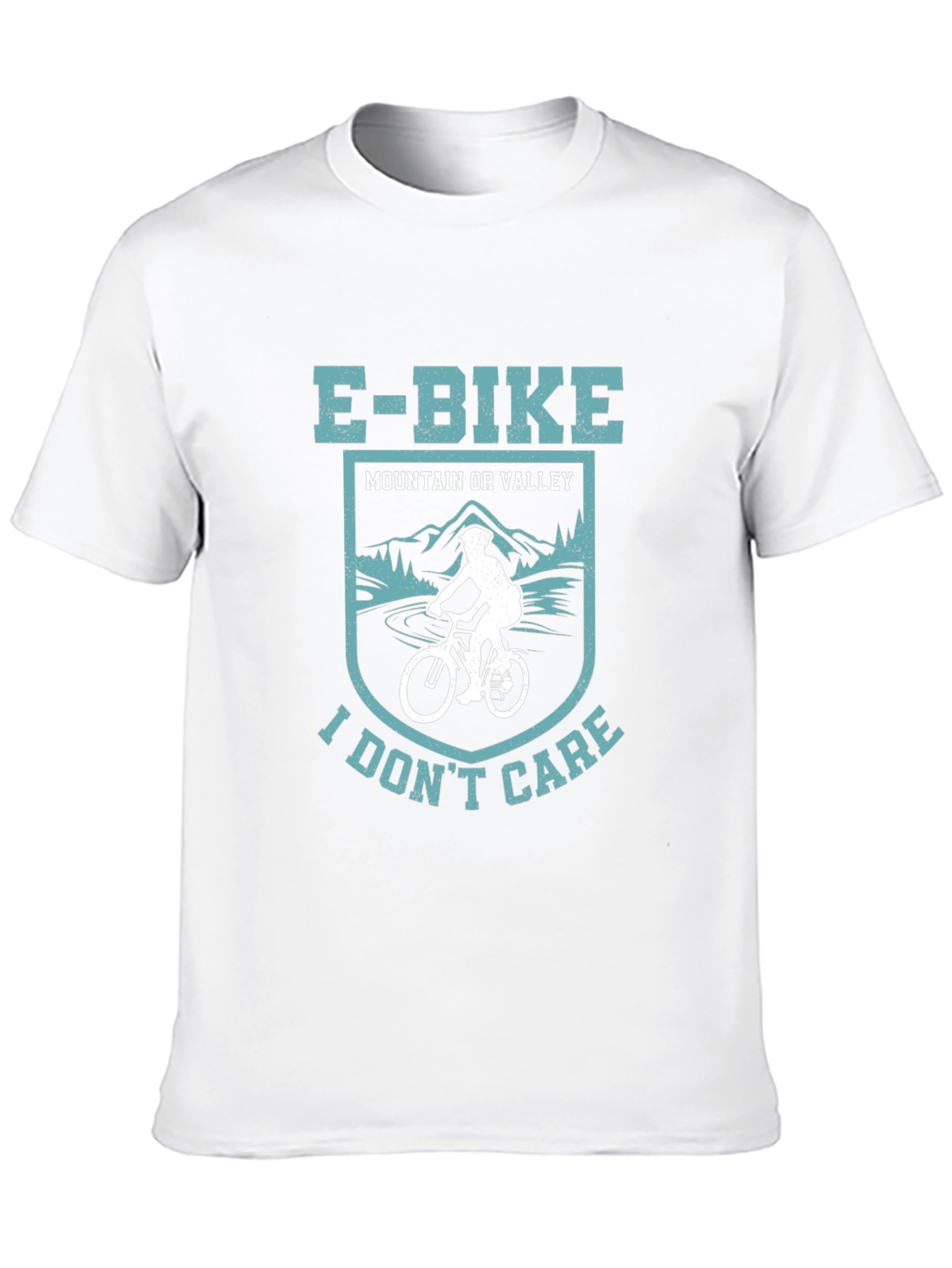 E-Bike Mountain or Valley I Dont Care T-Shirt