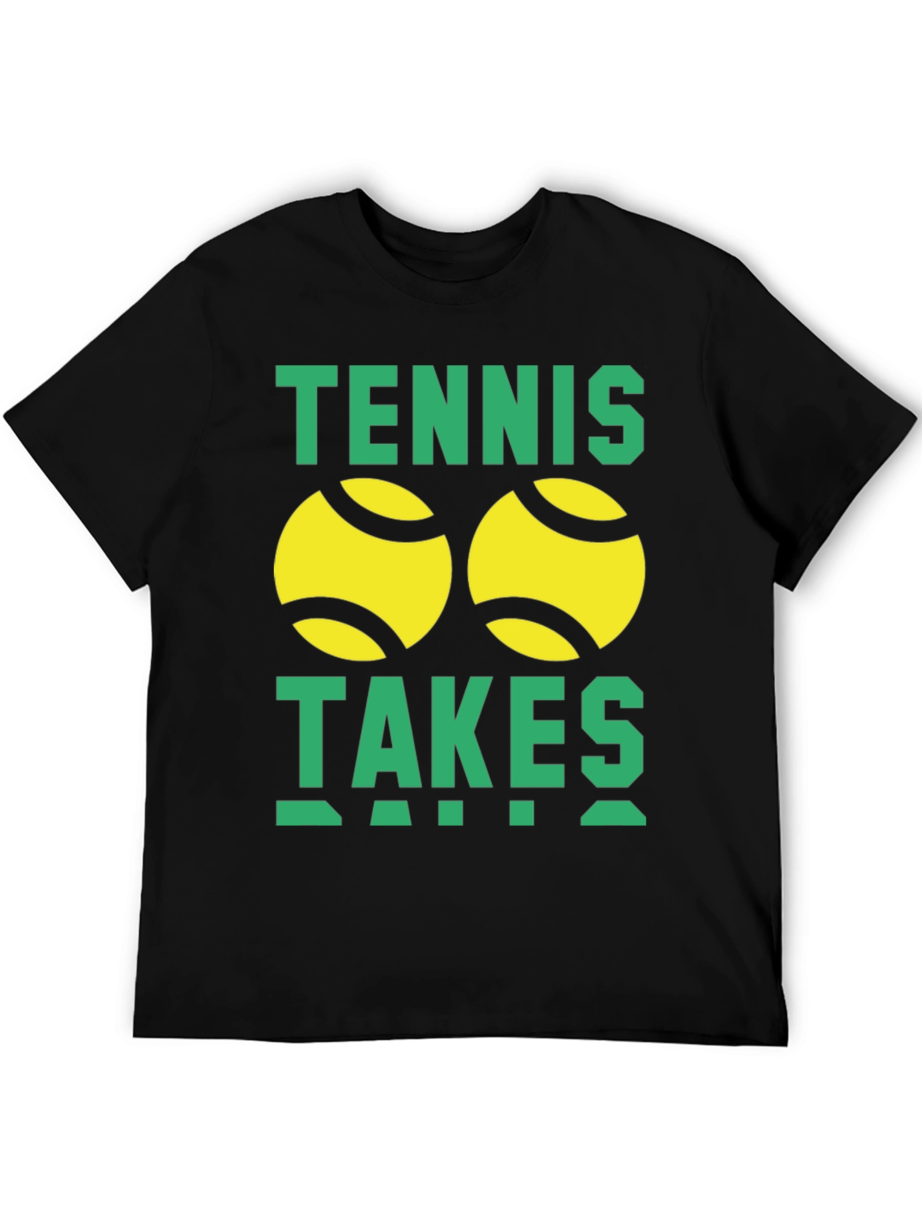 Tennis Takes Balls Graphic Tee