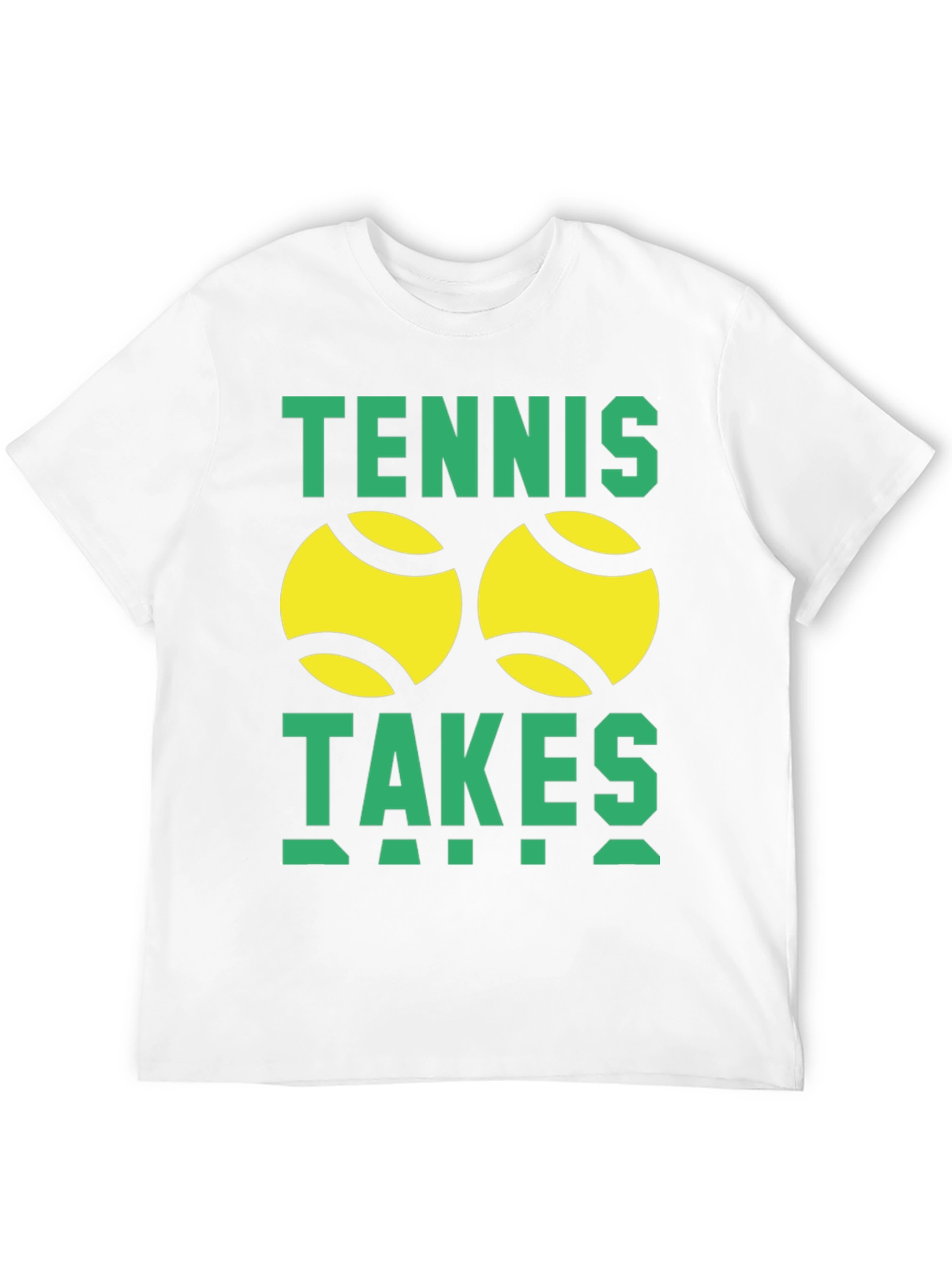 Tennis Takes Balls Graphic Tee