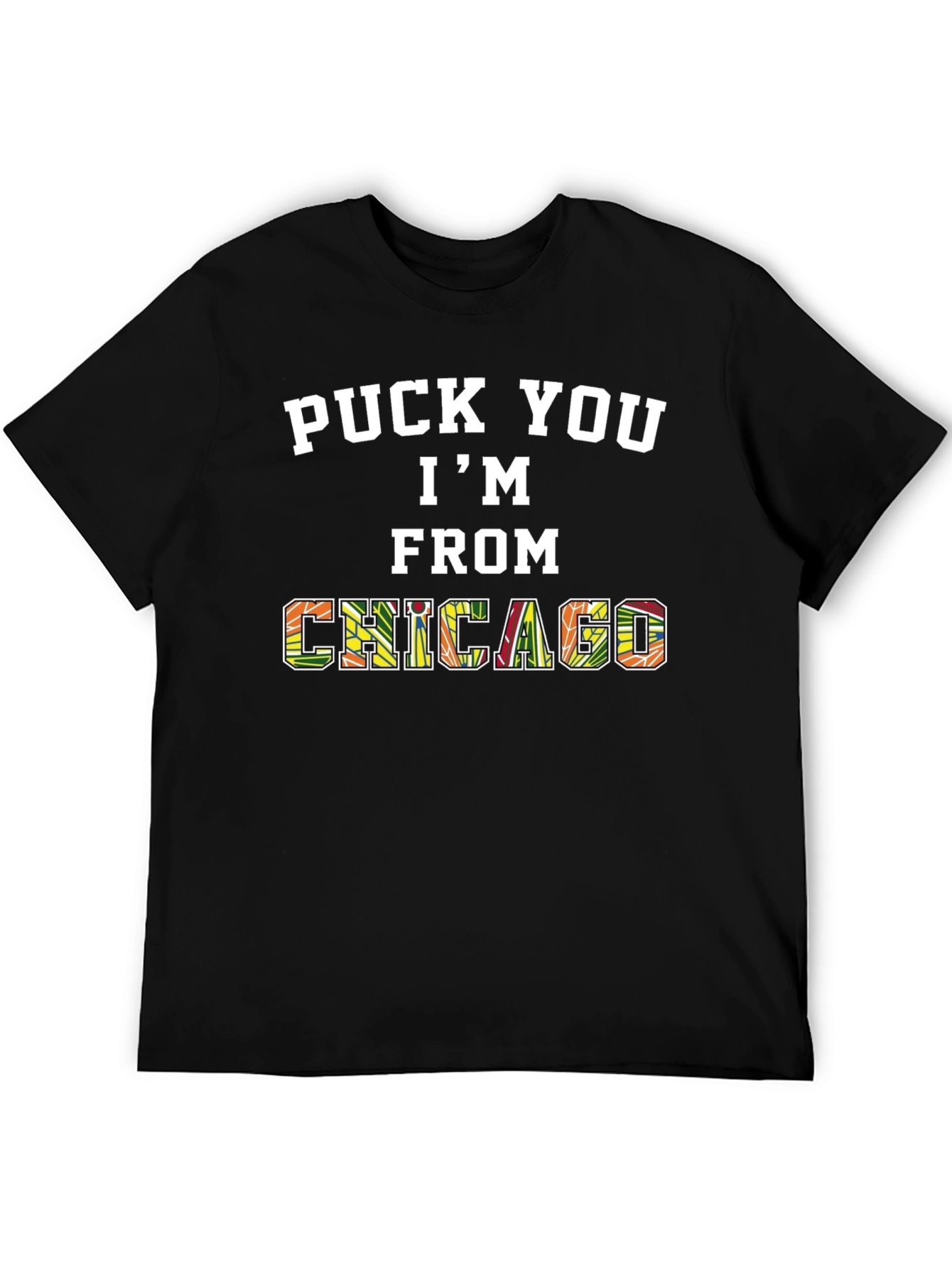 Puck You Im From Chicago Graphic T-Shirt