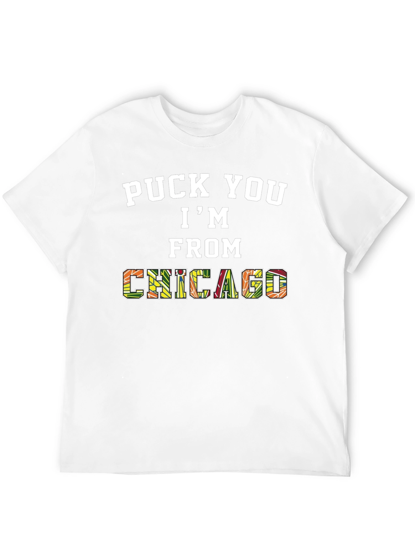 Puck You Im From Chicago Graphic T-Shirt