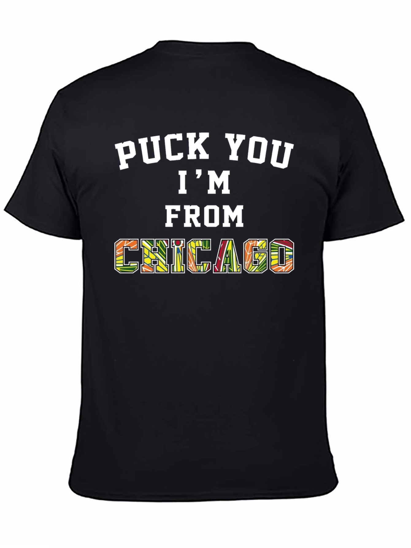 Puck You Im From Chicago Graphic T-Shirt