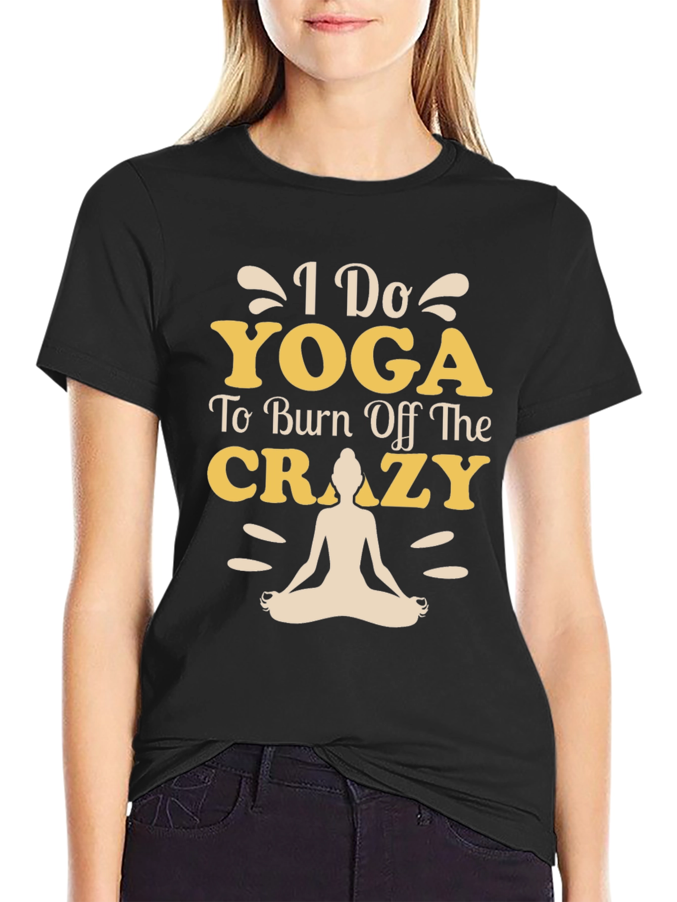 Yoga T-Shirt - Burn Off The Crazy
