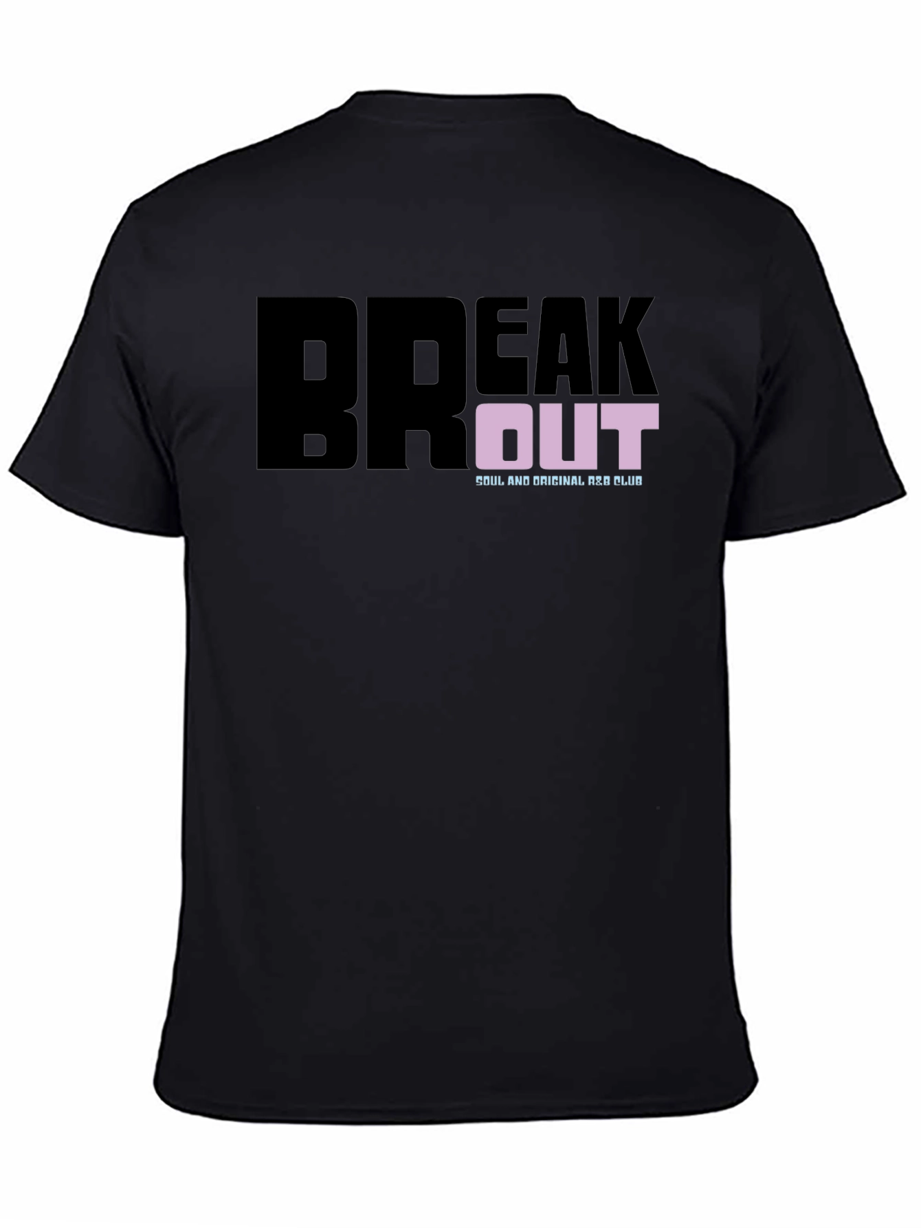 Break Out T-Shirt: Soul & Original A&R Club