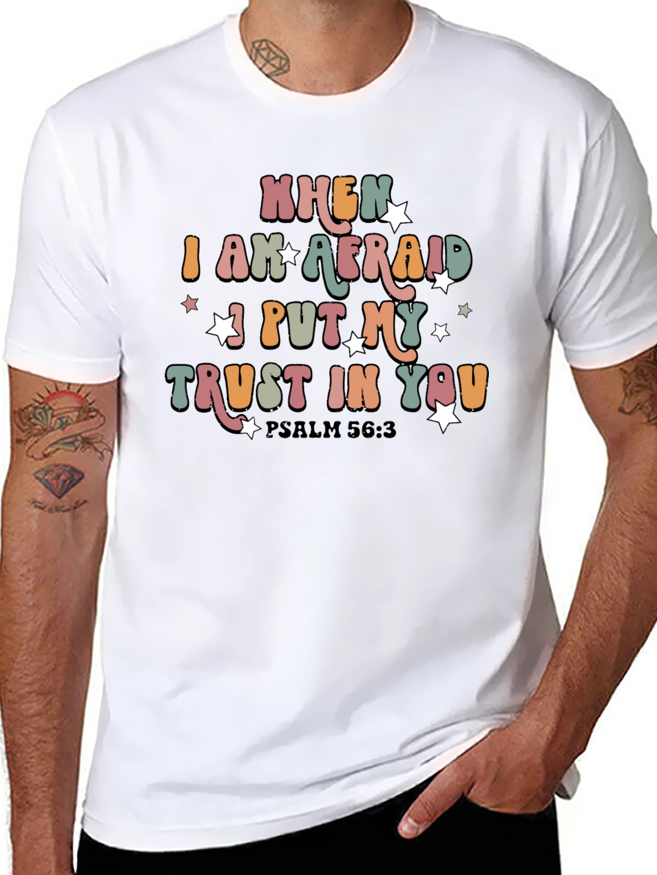When I Am Afraid Trust In You T-Shirt