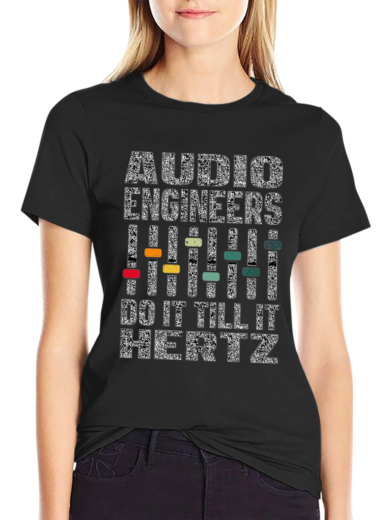 Audio Engineers Do It Till It Hertz T-Shirt