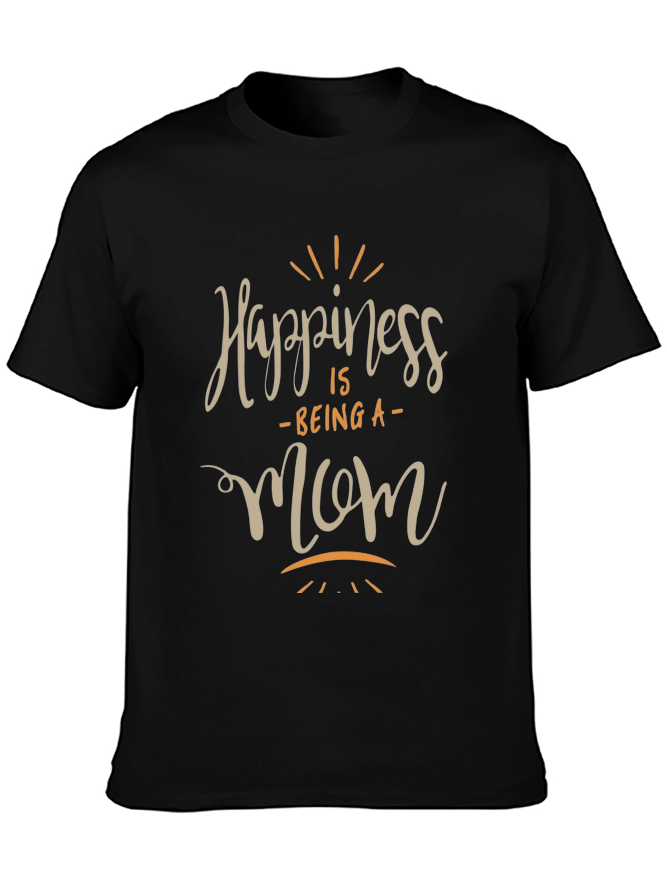 Happiness is Being A Mom Graphic T-Shirt