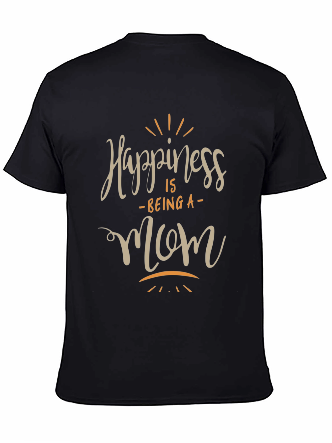Happiness is Being A Mom Graphic T-Shirt