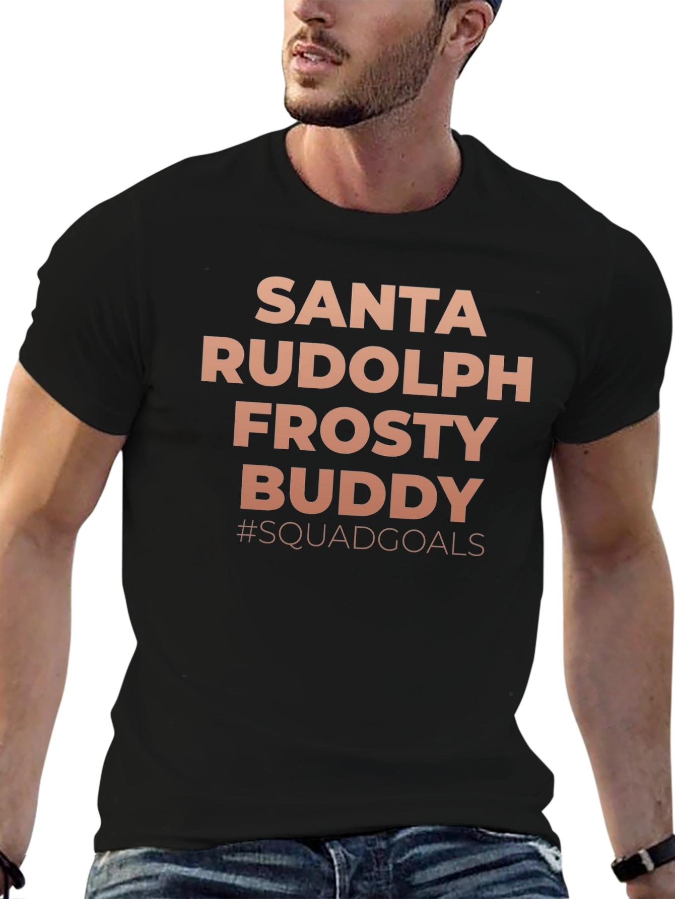 Santa Rudolph Frosty Buddy #Squadgoals T-Shirt