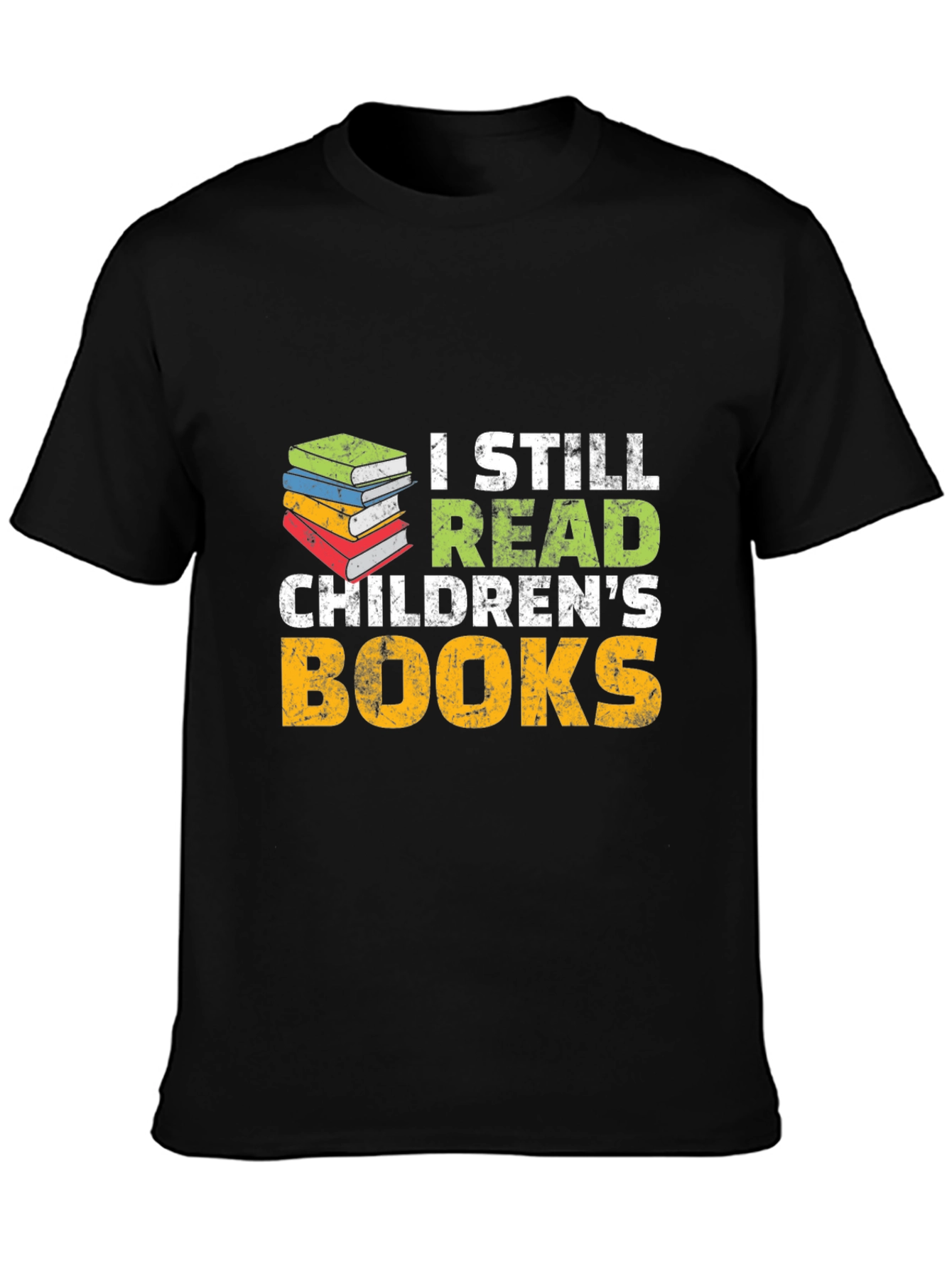 I Still Read Childrens Books T-Shirt